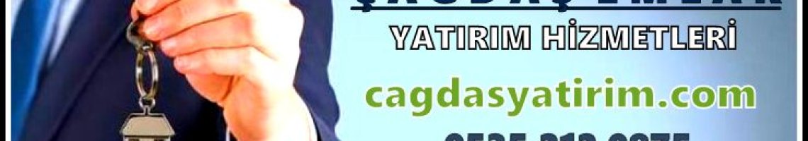 ÇAĞDAŞ EMLAK YATIRIM HİZMETLERİ